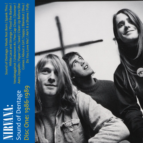 The album art for disc one of Nirvana: Sound of Dentage